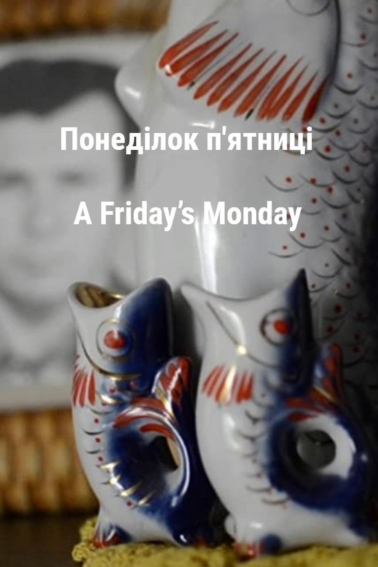 A Friday's Monday main poster