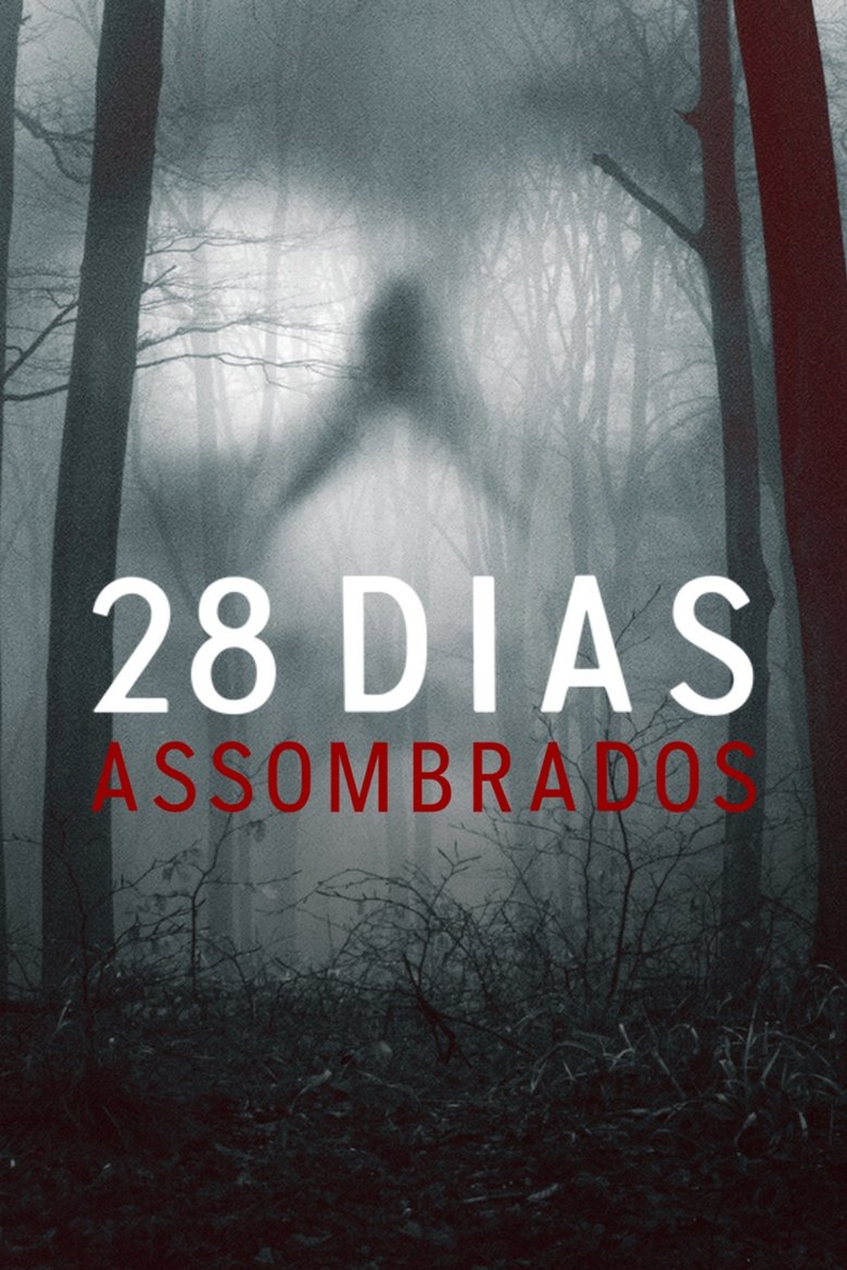 28 Days Haunted – 28 Dias Assombrados