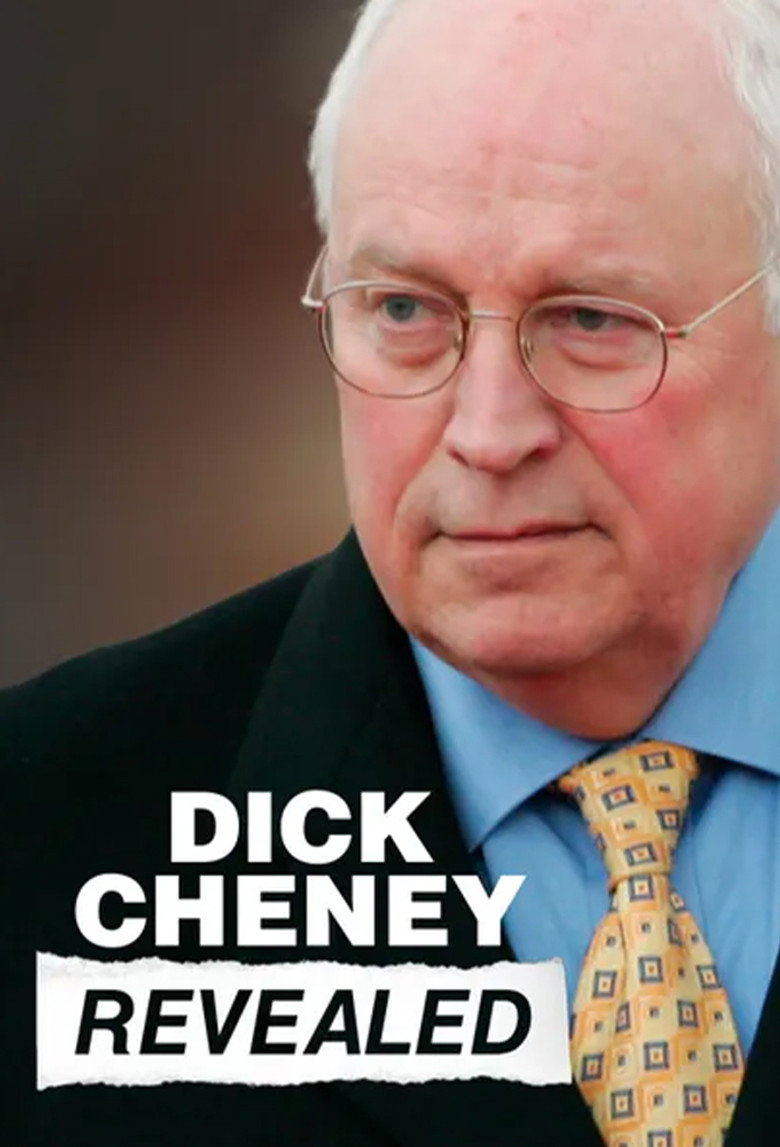 Dick Cheney Revealed background