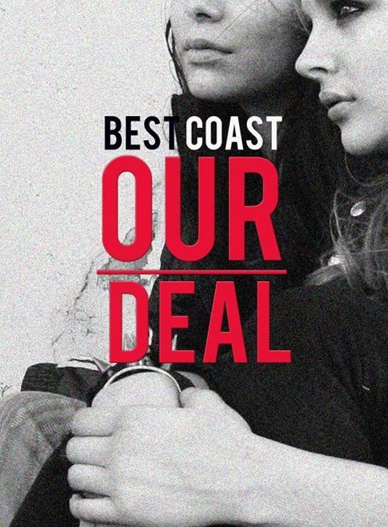 Best Coast: Our Deal (2011)