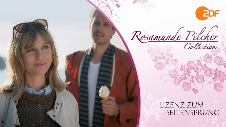 Rosamunde Pilcher: Lizenz zum Seitensprung (2016)