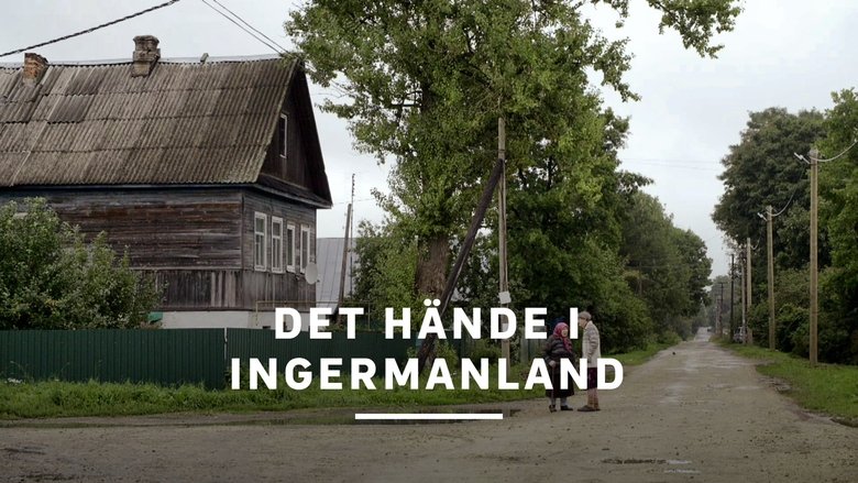 Silent Displacement &ndash; The Unknown Deportation of Ingria (2018)