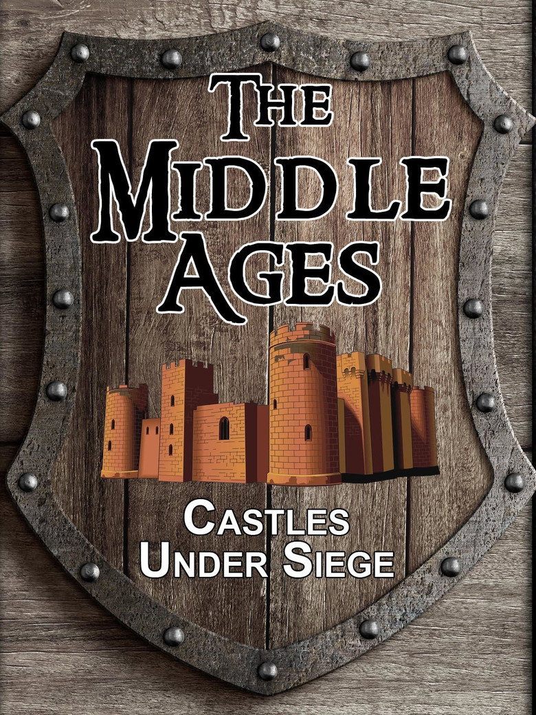 The Middle Ages: Castles Under Siege background