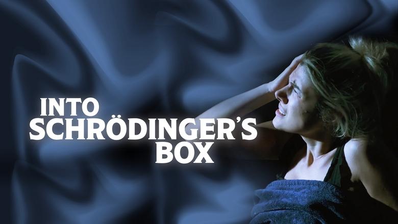 Into Schrodinger’s Box (2021)