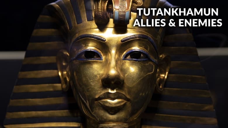 Tutankhamun Allies & Enemies