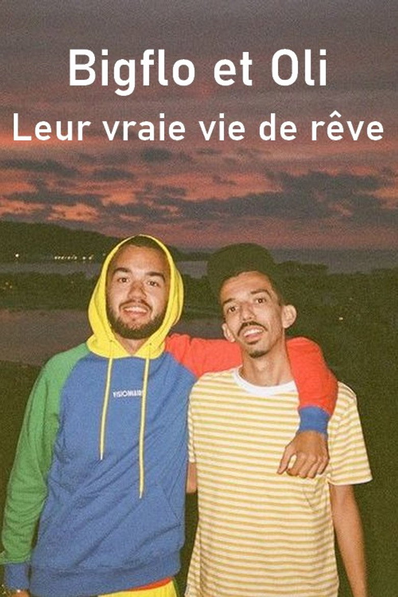 Bigflo et Oli - Leur vraie vie de rêve