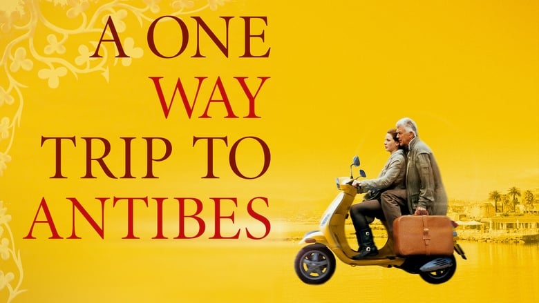 مشاهدة فيلم A One-Way Trip to Antibes 2011 مترجم أون لاين بجودة عالية