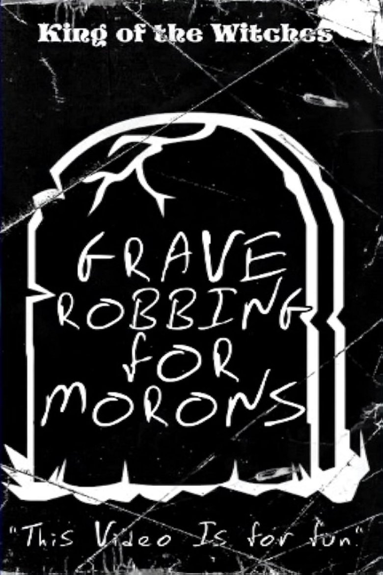 Grave Robbing for Morons main poster