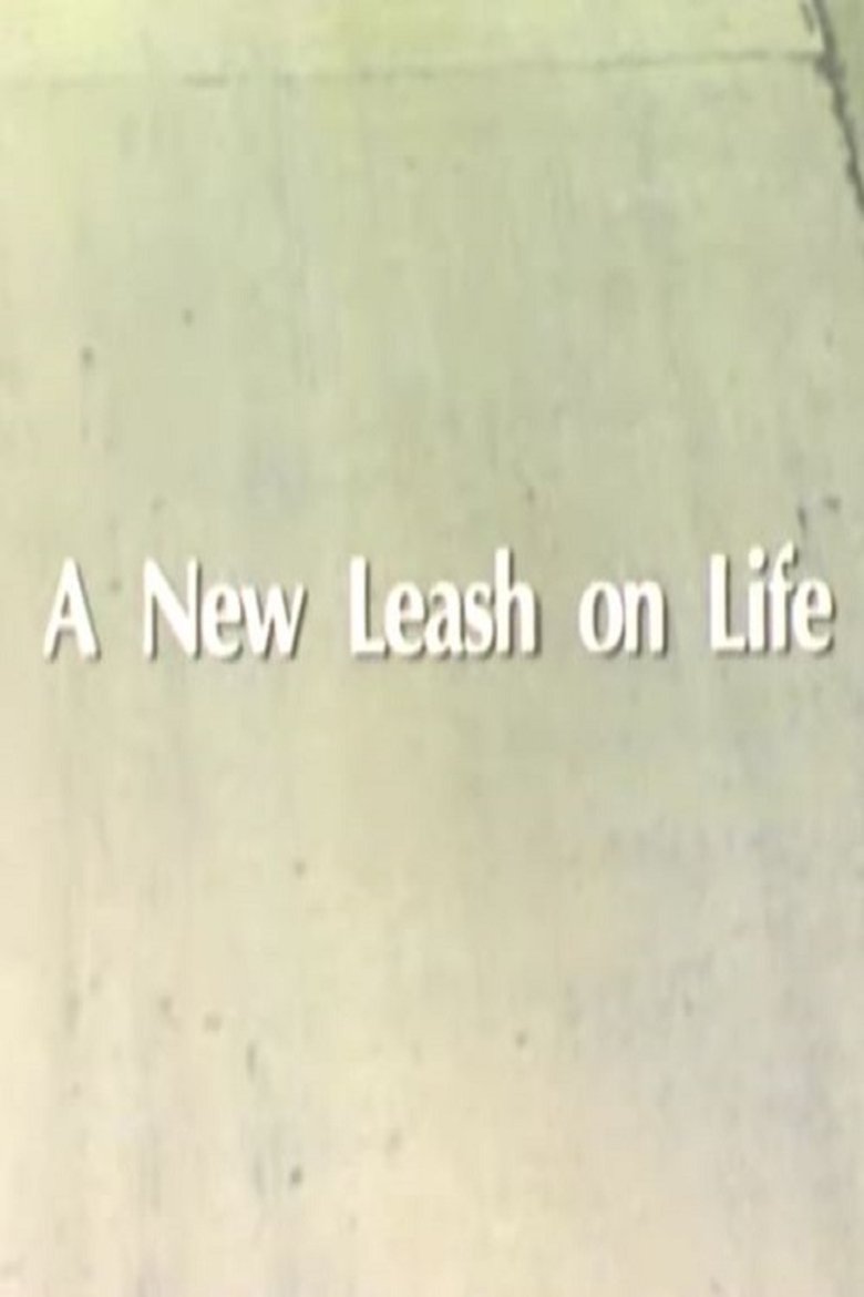 A New Leash On Life poster