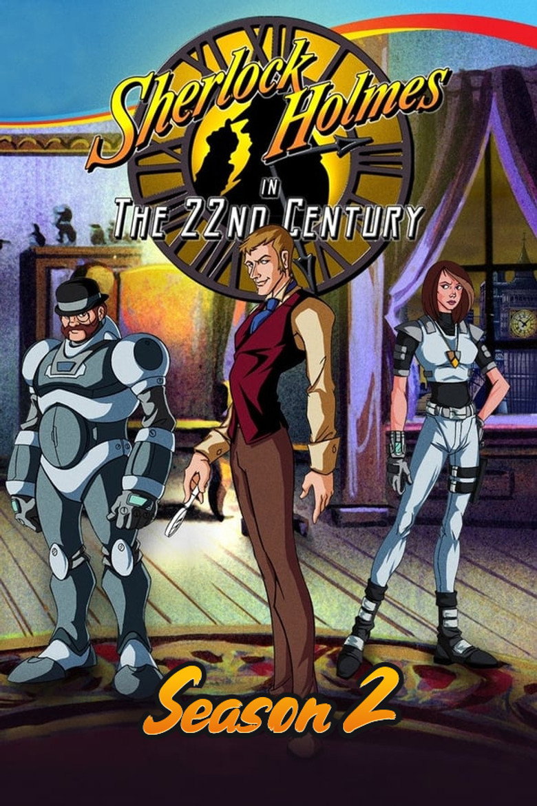Sherlock Holmes in the 22nd Century Season 2