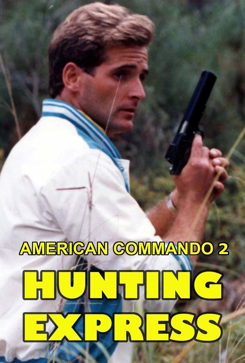 American Commando 2 — Hunting Express main poster
