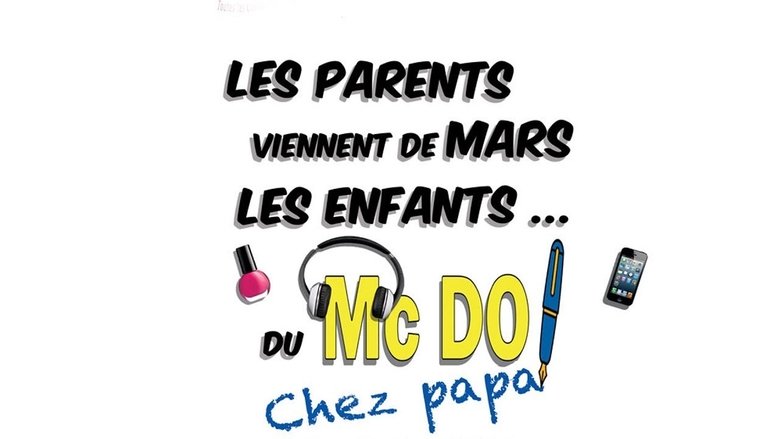 Les parents viennent de Mars... les enfants du McDo ! Chez papa movie poster