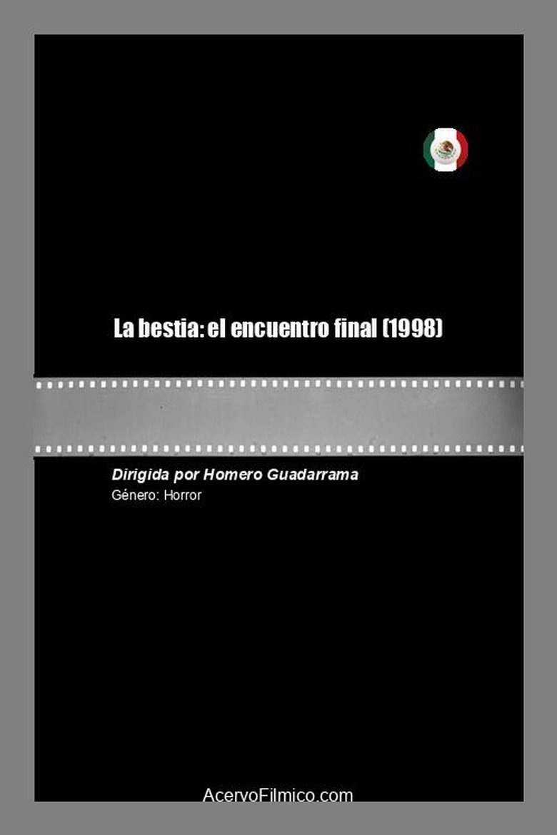 La bestia: el encuentro final main poster