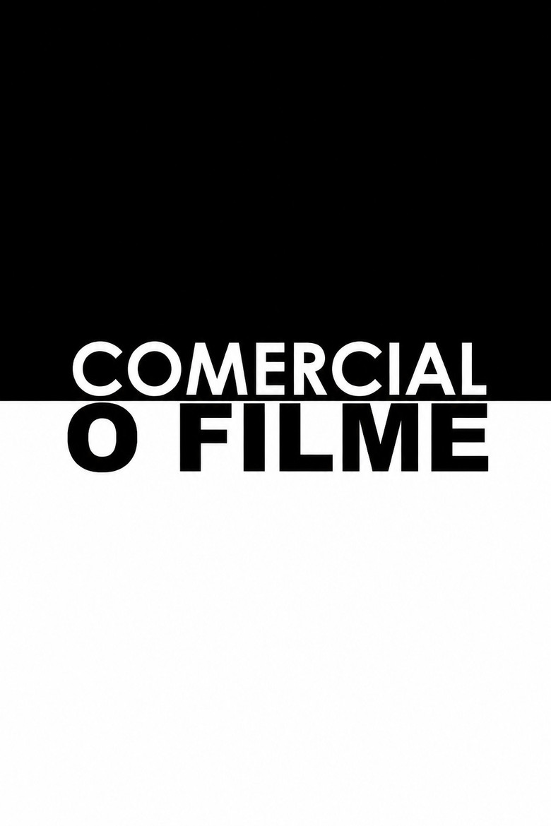 Comercial - O Filme poster