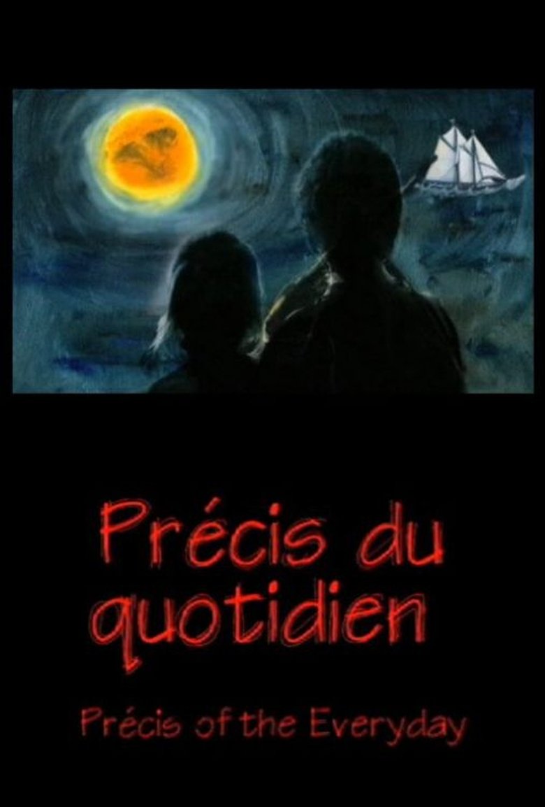 Précis du quotidien (2008)