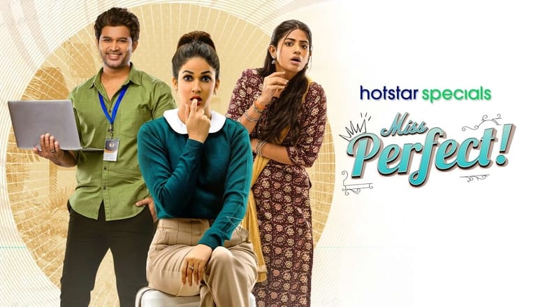 Download Miss Perfect: Season 1 Dual Audio [ Hindi-Telugu ] WEB-DL 480p, 720p & 1080p | [Complete] | Gdrive