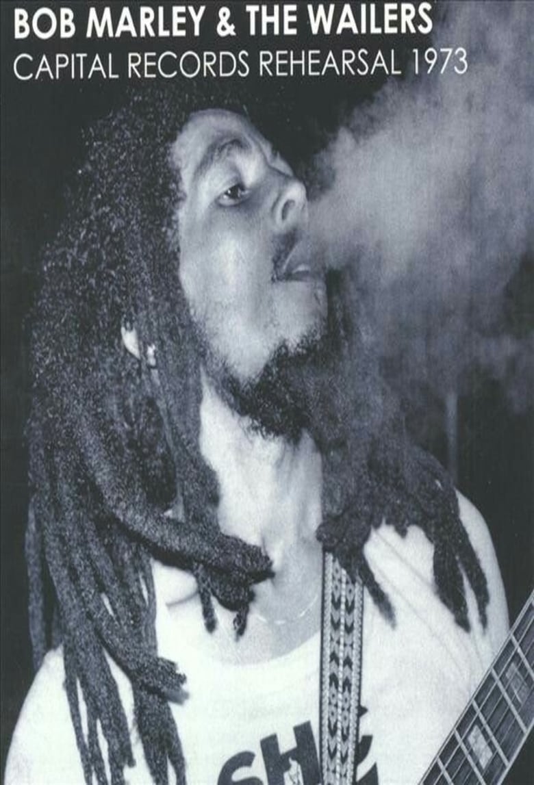 Bob Marley & The Wailers: Capital Records Rehearsal (1973)