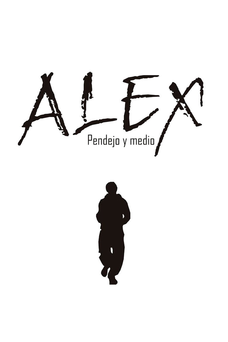 Imatge de Alex, Pendejo y Medio