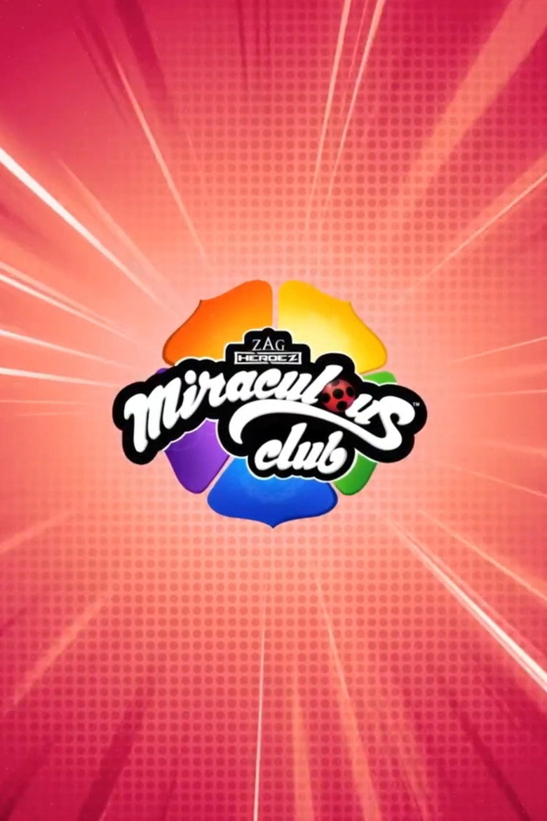 Official poster for Miraculous Club