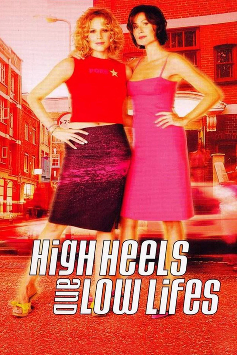 하이 힐 크라임(High Heels and Low Lifes) poster
