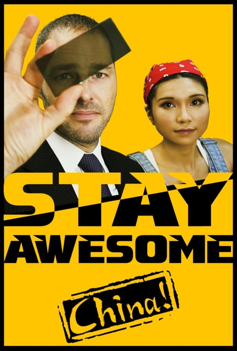 Stay Awesome, China! main poster