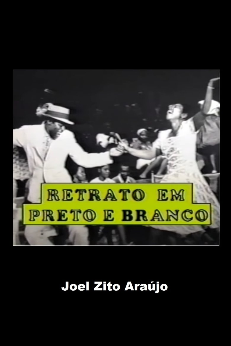 Retrato em Preto e Branco main poster