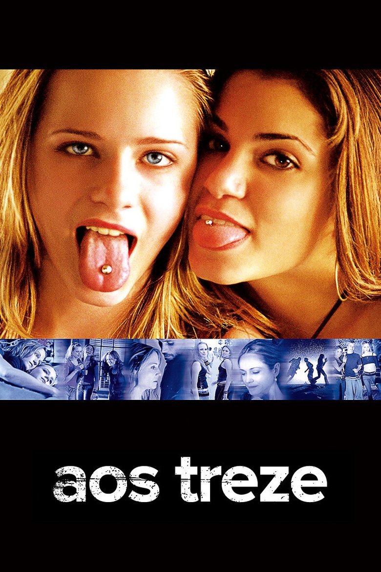 Thirteen En Français Film Thirteen (2003) Film Complet en Streaming VF | Frech Stream