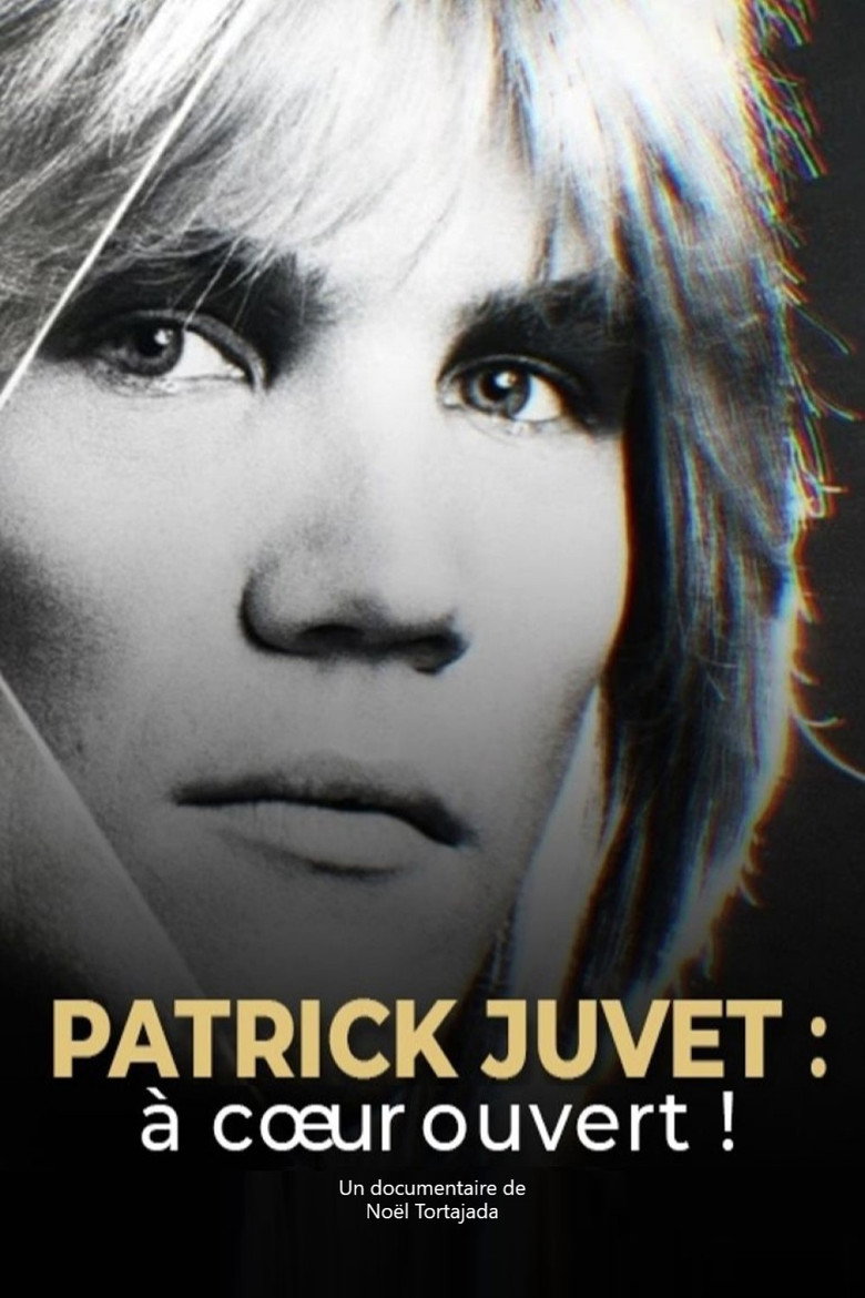 Affiche de PATRICK JUVET : À CŒUR OUVERT