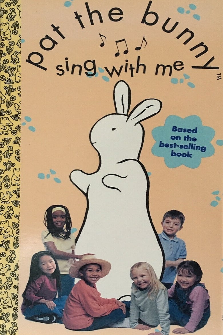 Pat the Bunny: Sing with Me (1999)