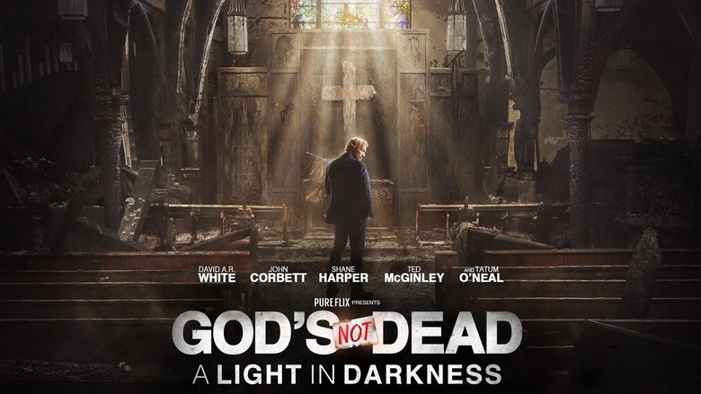 God's Not Dead: A Light in Darkness