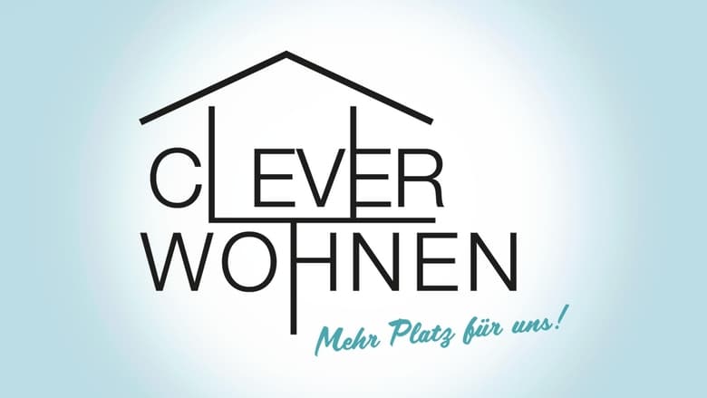 Clever+wohnen+-+Mehr+Platz+f%C3%BCr+uns