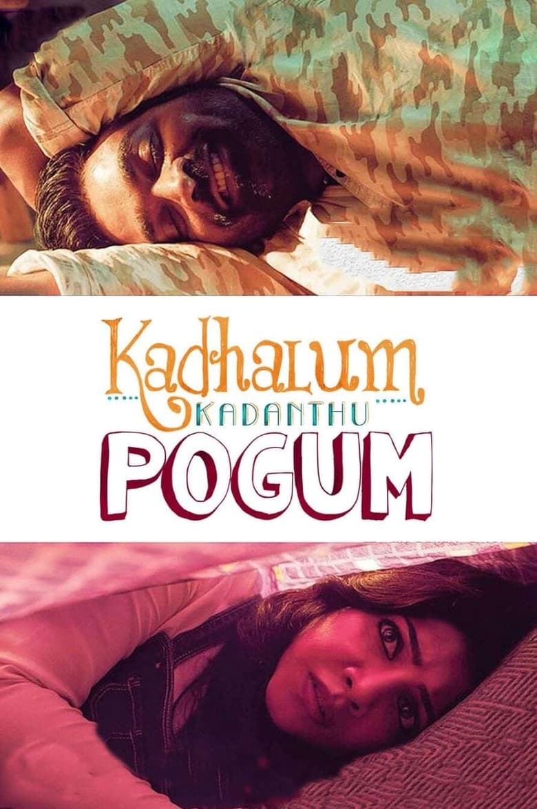 Kadhalum Kadandhu Pogum — affiche