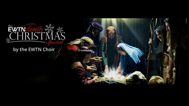 THE EWTN FAMILY CHRISTMAS SPECIAL