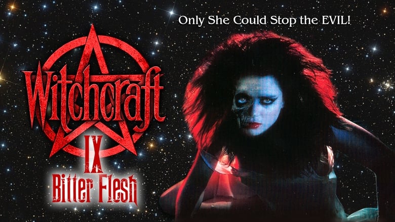 مشاهدة فيلم Witchcraft IX: Bitter Flesh 1997 مترجم أون لاين بجودة عالية