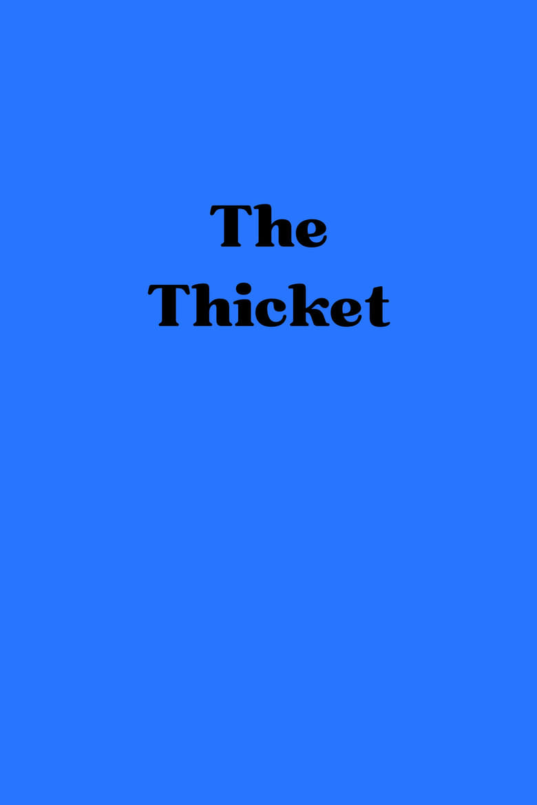 The Thicket (1970)