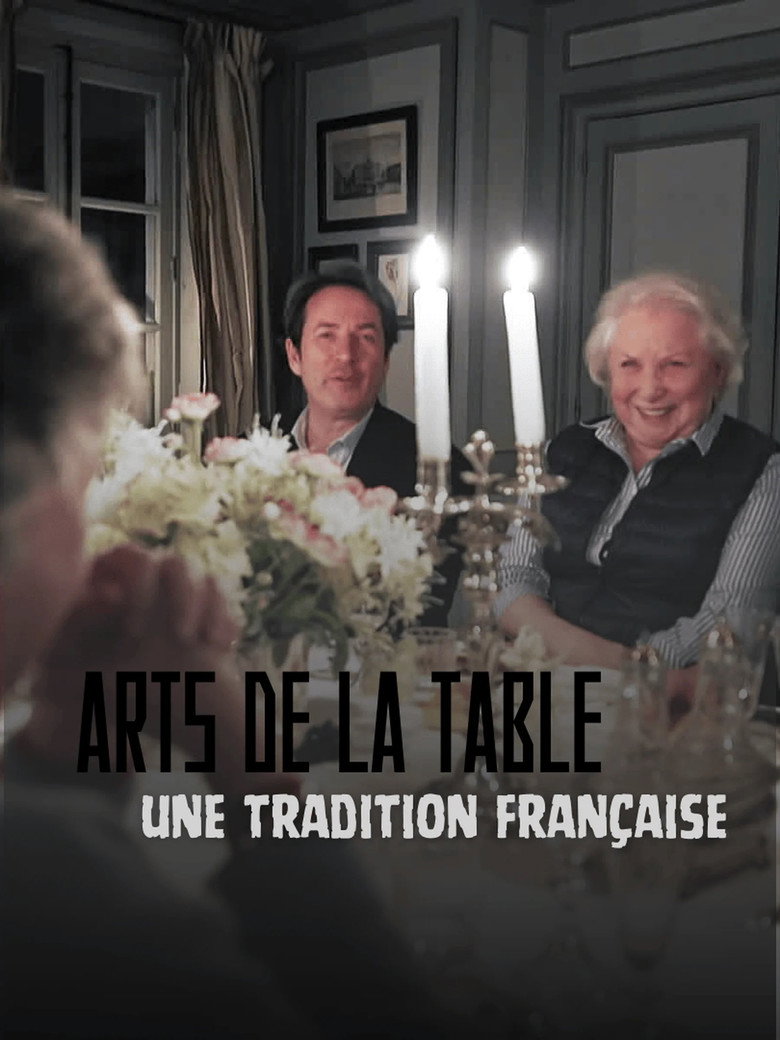 Arts de la table, une excellence française poster