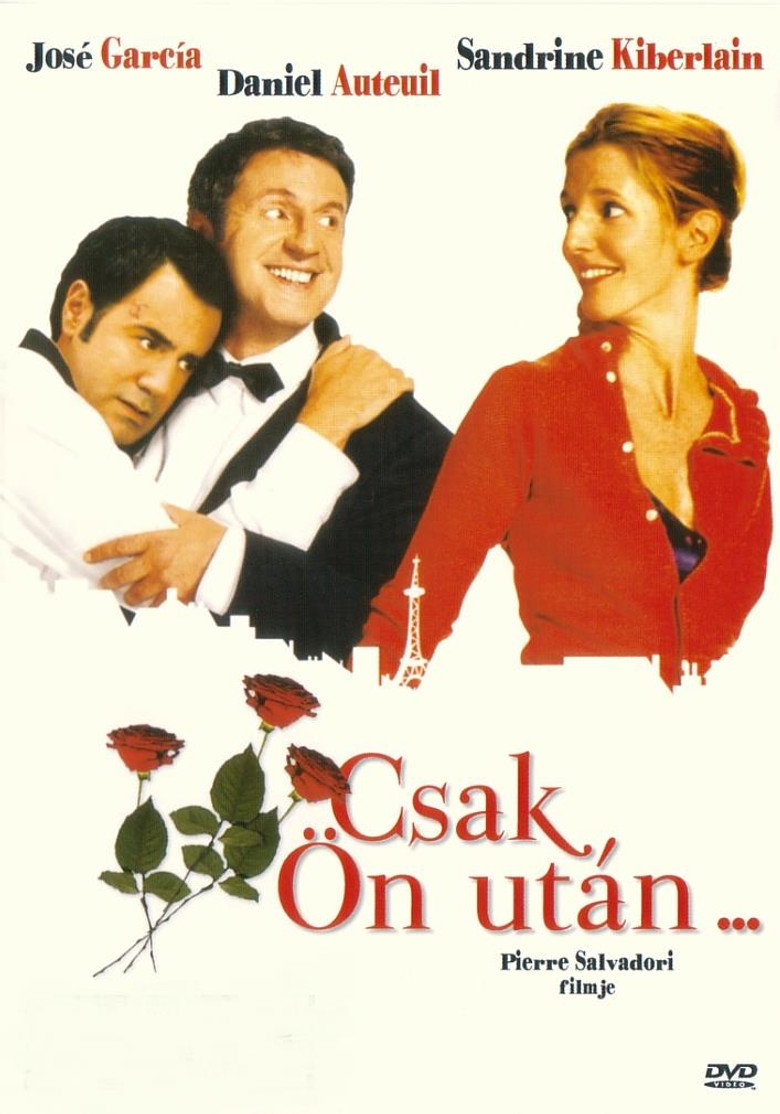 Csak &Ouml;n ut&aacute;n (2003)