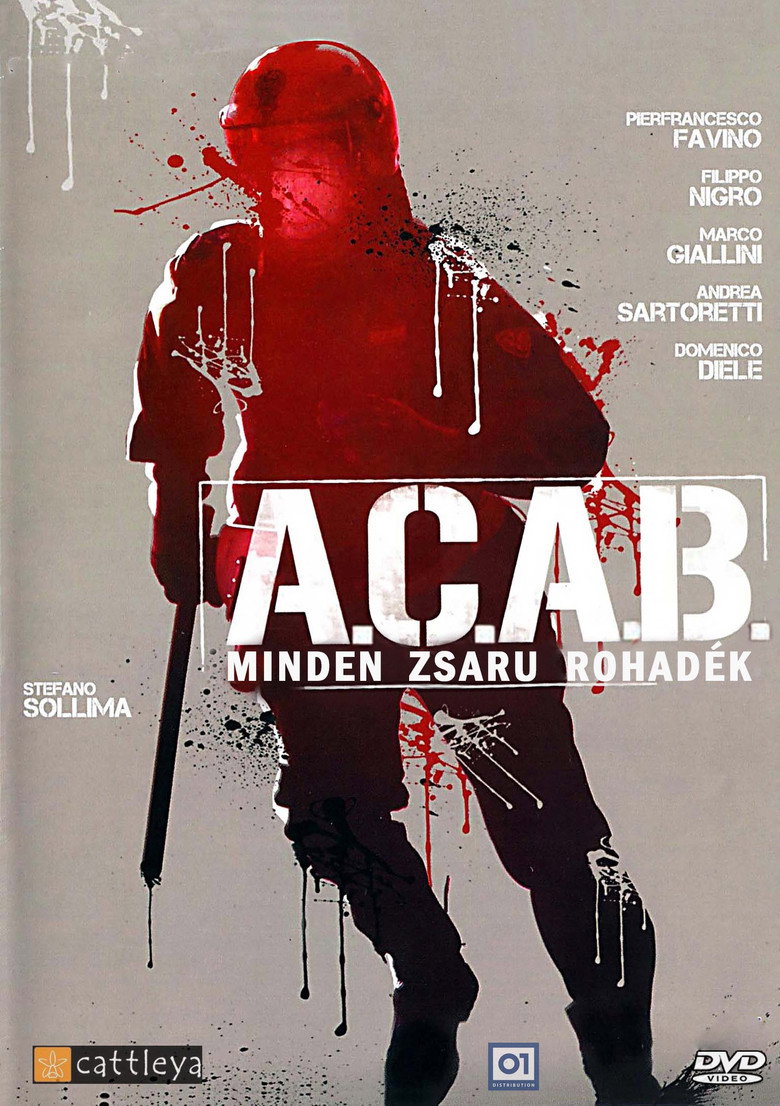 A.C.A.B. - Minden zsaru rohad&eacute;k (2012)