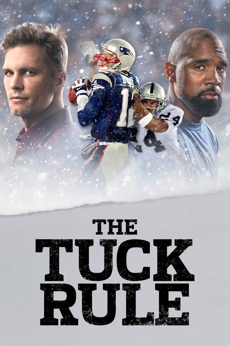 Affiche de THE TUCK RULE