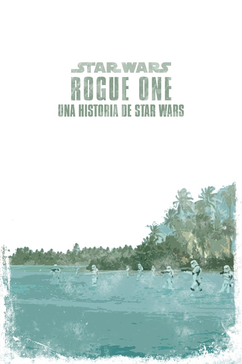 Rogue One: Una historia de Star Wars