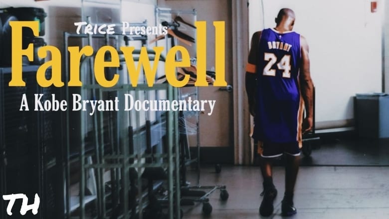 Farewell: A Kobe Bryant Documentary (2021)