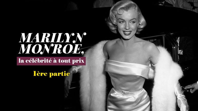 Still image for Marilyn Monroe, La Célébrité à tout prix season 1 episode 1: Episode 1