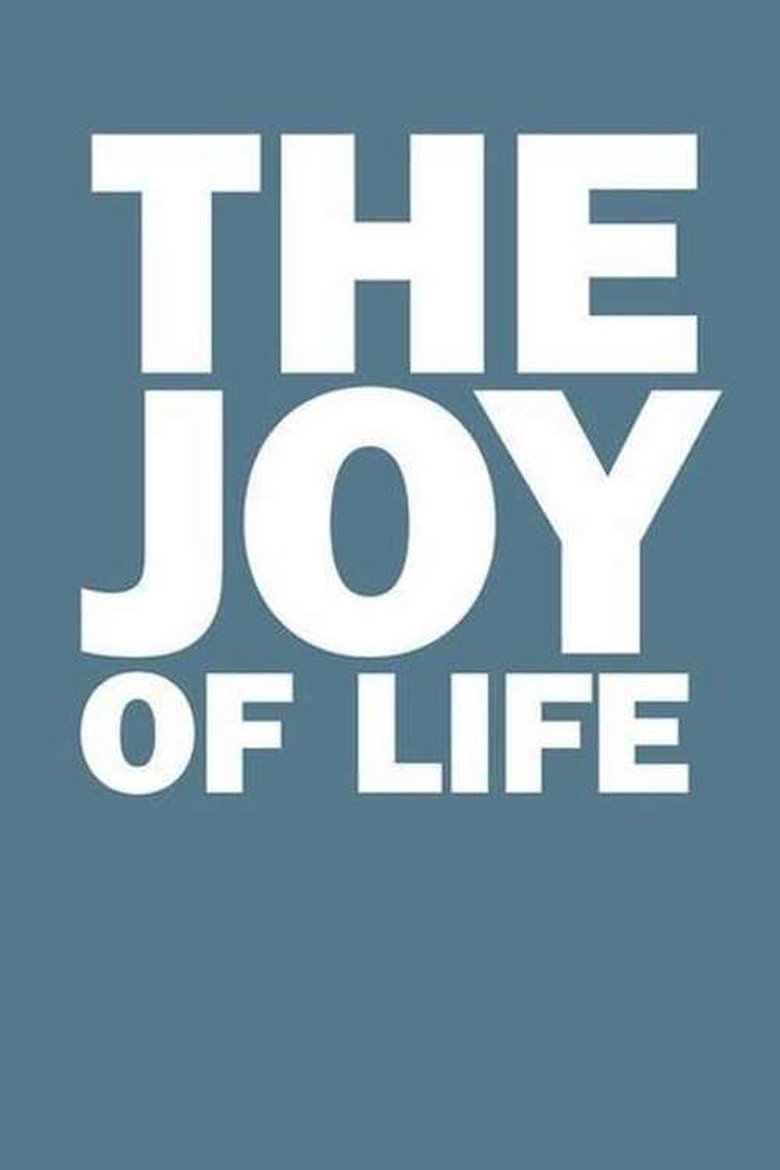 The Joy of Life main poster