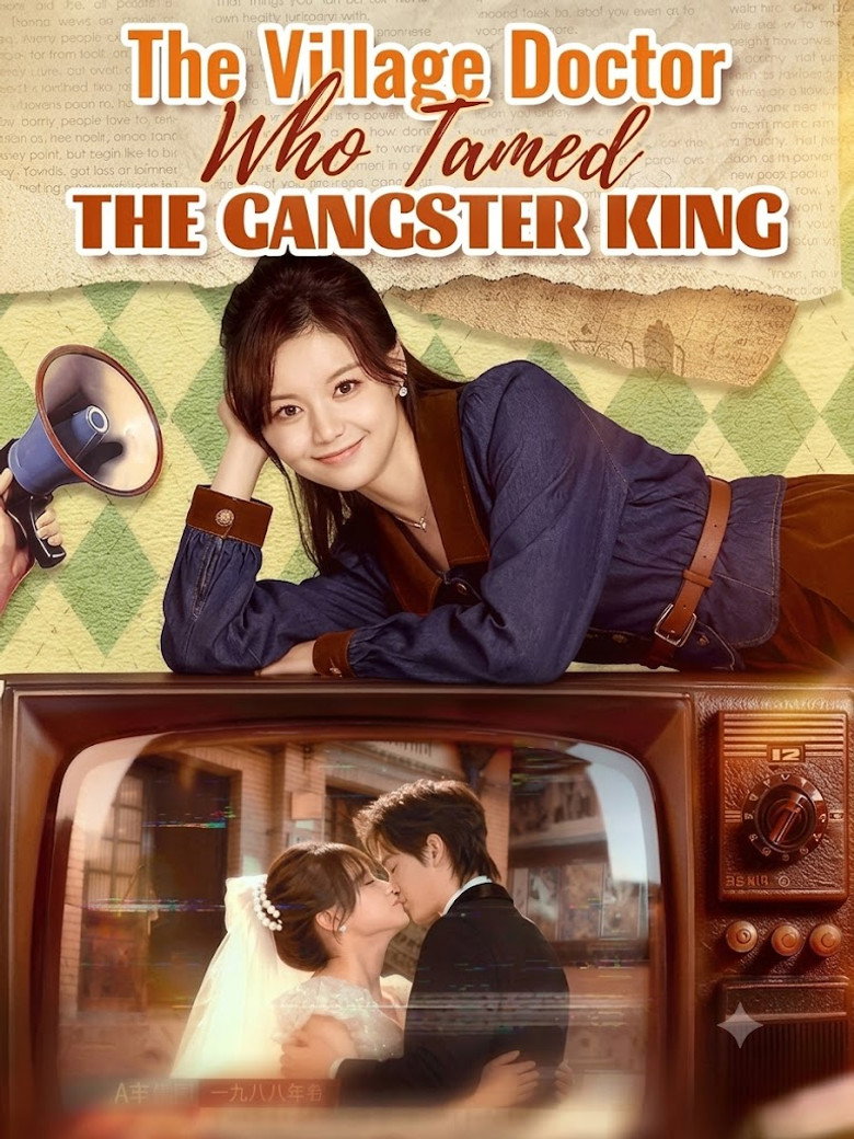 The Village Doctor Who Tamed the Gangster King poster