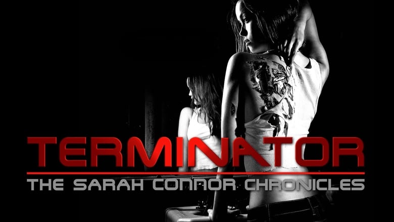 Terminator: The Sarah Connor Chronicles