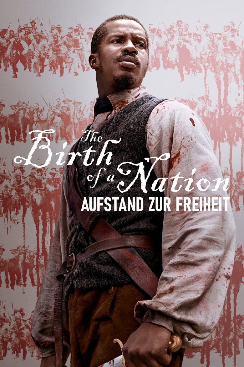 The Birth Of A Nation - Aufstand zur Freiheit (2016)
