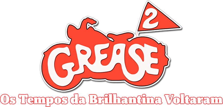 Grease 2: Os Tempos da Brilhantina Voltaram