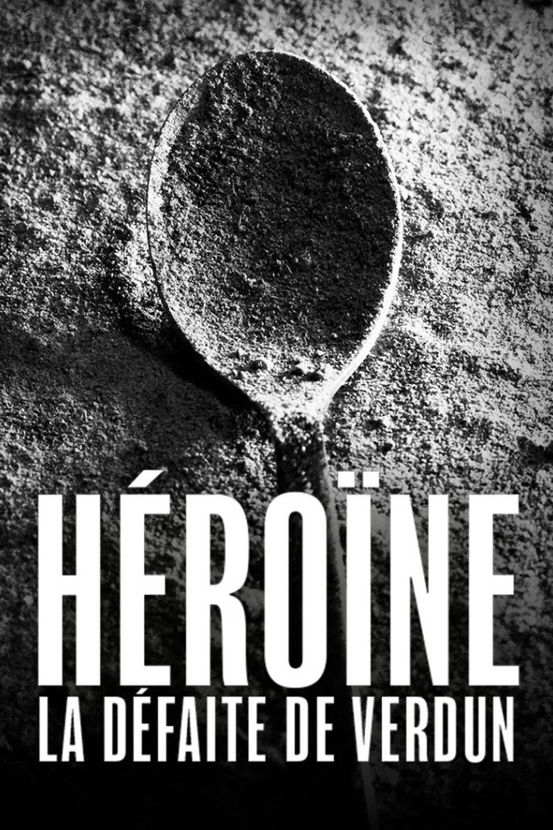 Héroïne, la défaite de Verdun (2024)
