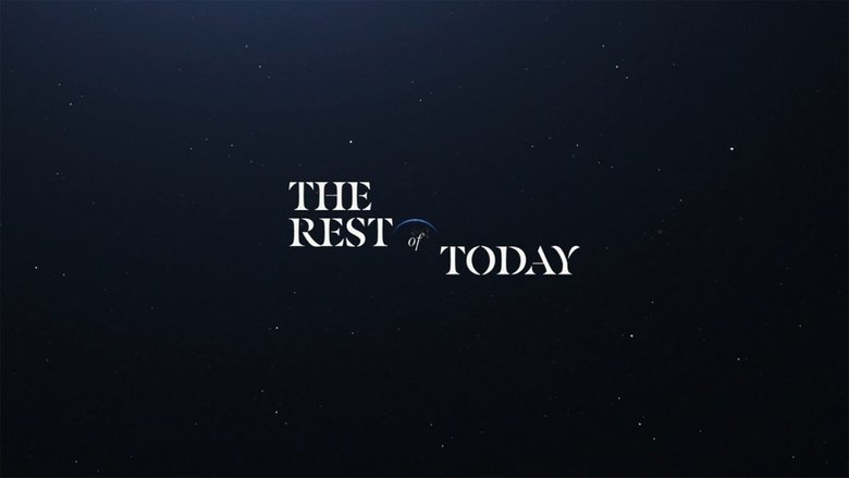 The Rest of Today (2021)