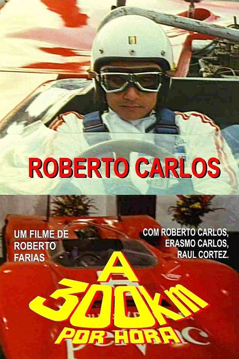 Roberto Carlos a 300 Km por Hora